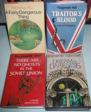 Reginald Hill (1st Editions group) - A Fairly Dangerous Thing; (with) - Traitor's Blood; (with) -...