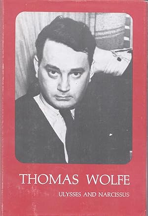 Immagine del venditore per Thomas Wolfe: Ulysses and Narcissus venduto da Frank Hofmann