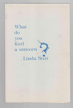 Seller image for What Do You Feed a Unicorn? for sale by Riverwash Books (IOBA)