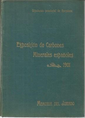 Imagen del vendedor de Exposicin de carbones minerales espaoles 1901. Memoria del Jurado a la venta por Libreria Sanchez