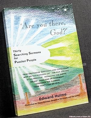 Bild des Verkufers fr Are You There, God?: Thirty Searching Sermons for Puzzled People zum Verkauf von BookLovers of Bath