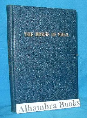 The House of Shea : The Story of a Pioneer Industry