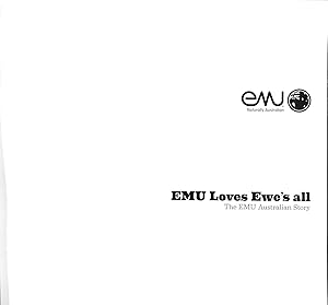 Bild des Verkufers fr EMU loves Ewe's all. The EMU Australian Story. zum Verkauf von WeBuyBooks