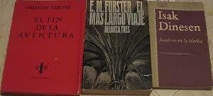 El más largo viaje (E.M. FORSTER) + El fin de la aventura (G. Greene) + Sombras en la hierba (Isa...
