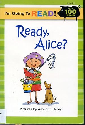 Seller image for Ready, Alice ? I'm Going to Read Series Level 2 up to 100 words for sale by Librairie Le Nord