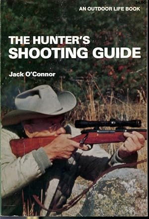 Bild des Verkufers fr The Hunter's Shooting Guide - An Outdoor Life Book zum Verkauf von Librairie Le Nord