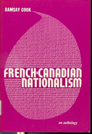 Seller image for French-Canadian Nationalism - An Anthology for sale by Librairie Le Nord