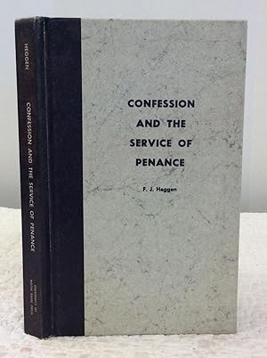 CONFESSION AND THE SERVICE OF PENANCE