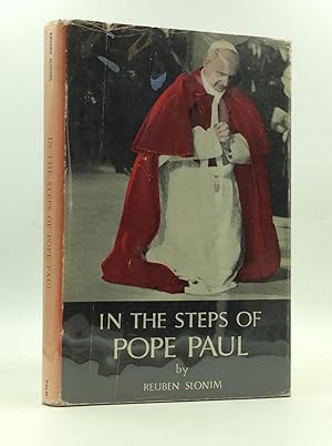 Seller image for IN THE STEPS OF POPE PAUL: A Rabbi's Impression of the Pope in the Holy Land for sale by Kubik Fine Books Ltd., ABAA