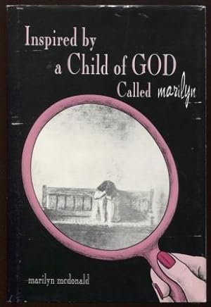 Image du vendeur pour Inspired by a Child of God Called Marilyn mis en vente par E Ridge Fine Books