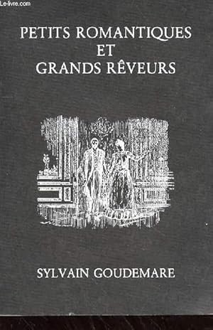 Image du vendeur pour CATALOGUE DE VENTE DE LIVRES - N 1 - PETITS ROMANTIQUES ET GRANDS REVEURS mis en vente par Le-Livre