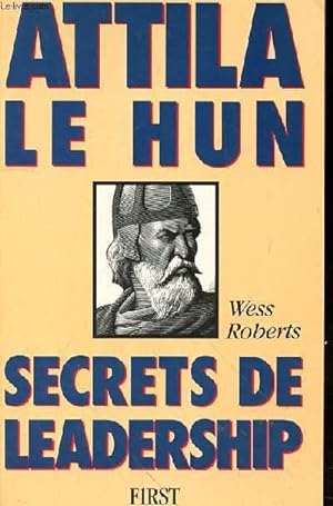 Seller image for ATTILA LE HUN - SECRETS E LEADERSHIP for sale by Le-Livre