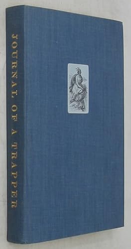 Osborne Russell's Journal of a Trapper: Edited from the orginal manuscript in the William Roberts...