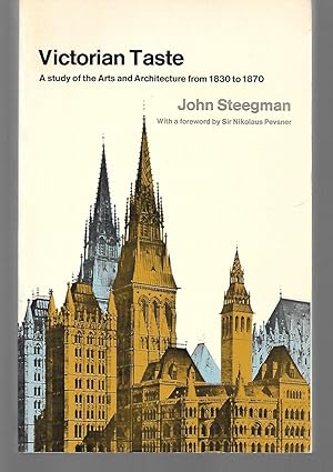 Immagine del venditore per Victorian Taste ( A Study Of The Arts And Architecture From 1830 To 1870 ) venduto da Thomas Savage, Bookseller