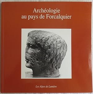 Archéologie au pays de Forcalquier : radioscopie d'un terroir rural ; Les Alpes de Lumière ; 103