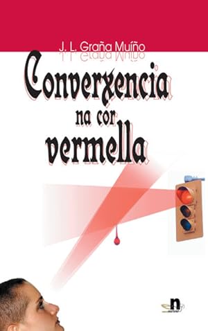 Seller image for CONVERXENCIA NA COR VERMELLA for sale by CENTRAL LIBRERA REAL FERROL