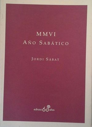 MMVI - AÑO SABÁTICO