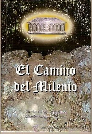 Seller image for EL CAMINO DEL MILENIO for sale by CENTRAL LIBRERA REAL FERROL