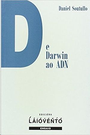 Image du vendeur pour DE DARWIN AO ADN : ENSAIO SOBRE AS IMPLICACINS SOCIAIS DA BIOLOXA mis en vente par CENTRAL LIBRERA REAL FERROL
