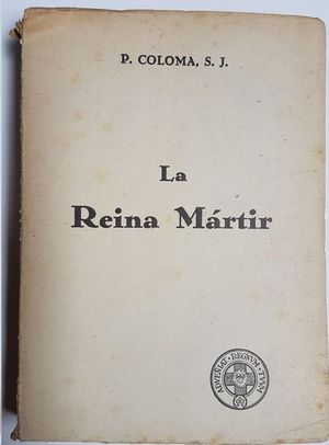 LA REINA MARTIR