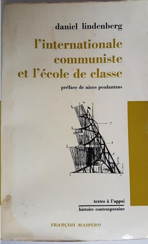 LINTERNATIONALE COMMUNISTE ET LECOLE DE CLASSE