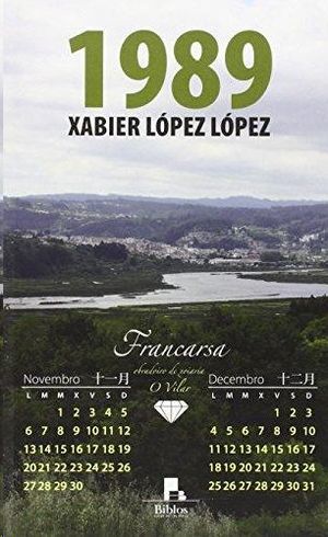 Imagen del vendedor de 1989 MIL NOVECIENTOS OCHENTA Y NUEVE a la venta por CENTRAL LIBRERA REAL FERROL