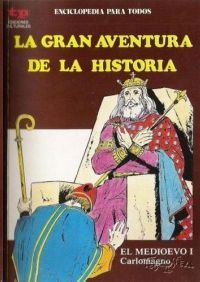 LA GRAN AVENTURA DE LA HISTORIA 23 - EL MEDIEVO I -