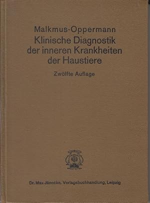 Seller image for Grundri der klinischen Diagnostik der inneren Krankheiten der Haustiere. for sale by Allguer Online Antiquariat