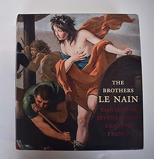 Bild des Verkufers fr The Brothers Le Nain : Painters of Seventeenth-Century France zum Verkauf von Mullen Books, ABAA