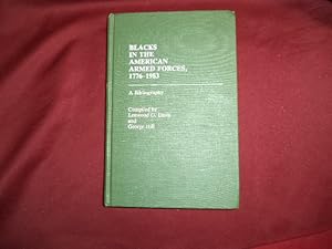 Immagine del venditore per Blacks in The American Armed Forces, 1776-1983. Inscribed by the author. A Bibliography. venduto da BookMine