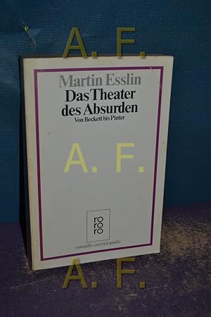 Bild des Verkufers fr Das Theater des Absurden : von Beckett bis Pinter. Rowohlts Enzyklopdie , 414 zum Verkauf von Antiquarische Fundgrube e.U.