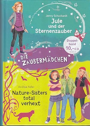 Bild des Verkufers fr Die Zaubermdchen: Jule und der Sternenzauber & Nature-Sisters total verhext zum Verkauf von AMAHOFF- Bookstores