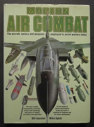 Seller image for Modern Air Combat: The Aircraft, Tactics and Weapons Employed in Aerial Warfare Today for sale by Goulds Book Arcade, Sydney