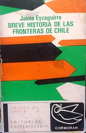 Bild des Verkufers fr Breve historia de las fronteras de Chile zum Verkauf von Librera Monte Sarmiento