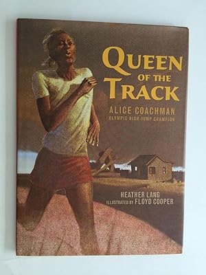 Seller image for Queen Of The Track Alice Coachman Olympic High-Jump Champion for sale by WellRead Books A.B.A.A.