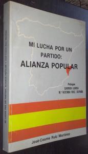Imagen del vendedor de Mi lucha por un partido. Alianza Popular a la venta por Librera La Candela