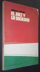 Seller image for El juez y la sociedad. Una investigacin sociolgica sobre la Administracin de Justicia en Italia for sale by Librera La Candela