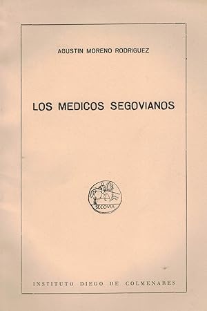 Seller image for LOS MDICOS SEGOVIANOS for sale by Librera Torren de Rueda