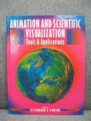 Seller image for Animation and Scientific Visualization: Tools and Applications for sale by PsychoBabel & Skoob Books