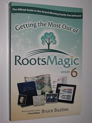 Getting the Most Out of RootsMagic Version 6