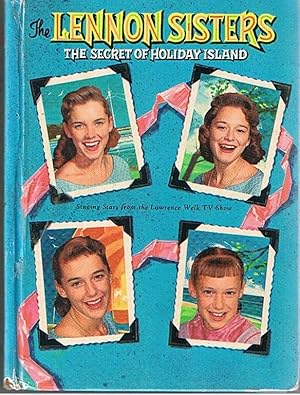 LENNON SISTERS [THE] - THE SECRET OF HOLIDAY ISLAND
