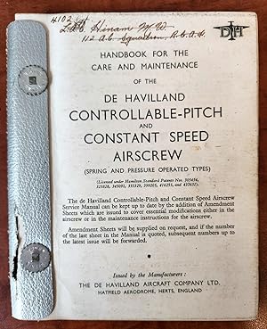 HANDBOOK FOR THE CARE AND MAINTENANCE OF THE DE HAVILLAND CONTROLLABLE-PITCH AND CONSTANT SPEED A...