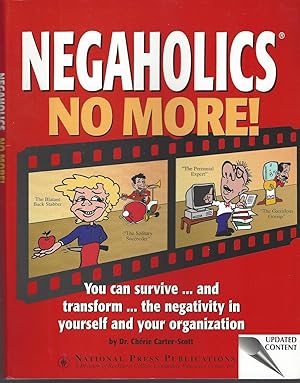 Seller image for Negaholics no more! for sale by BYTOWN BOOKERY
