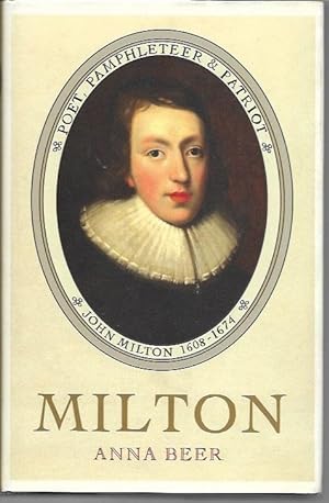 Imagen del vendedor de Milton: Poet, Pamphleteer and Patriot a la venta por Bookfeathers, LLC