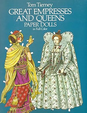Great Empresses and Queens Paper Dolls in Full Color (Empresses & Queens)