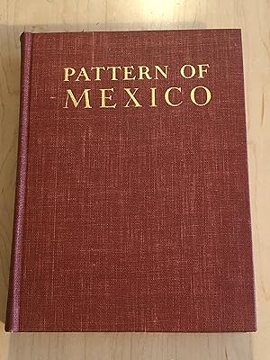 Bild des Verkufers fr Pattern of Mexico zum Verkauf von Bradley Ross Books