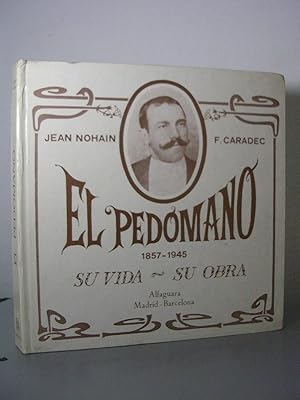 Bild des Verkufers fr EL PEDOMANO 1875-1945 .SU VIDA - SU OBRA zum Verkauf von LLIBRES del SENDERI