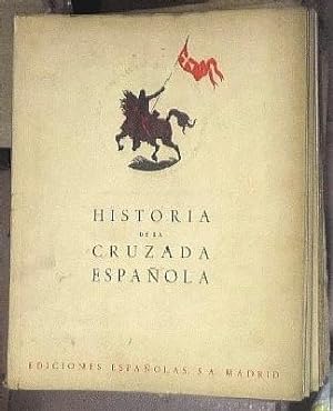 HISTORIA DE LA CRUZADA ESPAÑOLA. VOLUMEN III - TOMO X.