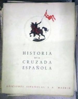 HISTORIA DE LA CRUZADA ESPAÑOLA. VOLUMEN III - TOMO XI.