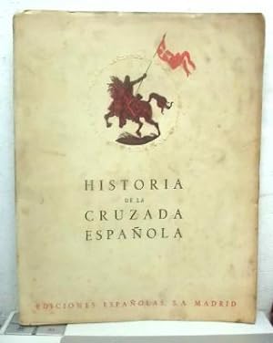 HISTORIA DE LA CRUZADA ESPAÑOLA. VOLUMEN II - TOMO VIII.